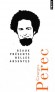 Beaux présents belles absentes - Trois grandes traditions de la poésie occidentale se rejoignent dans ce bref volume -Georges Perec - Littérature  - Georges PEREC
