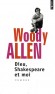 Dieu, shakespeare et moi  - Chez Woody Allen, Dieu est un chef de service sadique qui s'amuse à lancer des paris absurdes avec Satan.- Par Woody Allen - BD humour - Woody Allen