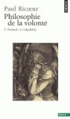  Philosophie de la volonté - Tome 2  -  Finitude et culpabilité  -  On a réuni ici dans un seul volume " L'Homme faillible " et " La Symbolique du mal " - Paul Ricoeur  - Philosophie - RICOEUR Paul - Libristo