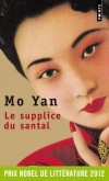 Le supplice du santal  - Quatre hommes tourmentent la très belle Meiniang: - Yan Mo - Roman - Mo Yan - Libristo