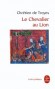 Le Chevalier au Lion  - Lettres gothiques - Ce volume offre, accompagnée d'une traduction, une édition critique nouvelle, fondée sur le meilleur manuscrit du Chevalier au Lion.- Chrétien de Troyes - Classique -  Chrétien de Troyes