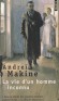 La vie d'un homme inconnu  - Andrei Makine