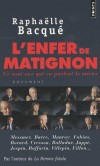 L'enfer de Matignon - Ce sont eux qui en parlent le mieux  - Par Raphaëlle Bacqué  - Histoire, politique, France - Bacqué Raphaëlle - Libristo