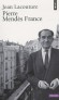 Pierre Mendès France - (1907-1982) - Homme politique français. Nommé président du Conseil par le président René Coty, en juin 1954 et ministre des affaires étrangères -  Jean Lacouture - Biographie - Jean LACOUTURE