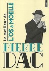 Le meilleur de l'Os à Moelle - Pierre Dac -  Humour - DAC Pierre - Libristo