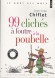 99 clichés à foutre à la poubelle -  Ils sont partout ! Ils se reproduisent, pullulent et polluent l'environnement. Qui donc? Les clichés, bien sûr! - Par Jean-Loup Chiflet - Langues - Jean-Loup Chiflet