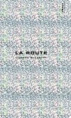 La route - Edition collector - L’apocalypse a eu lieu. Le monde est dévasté, couvert de cendres et de cadavres. -  Par Cormac McCarthy - Roman - Mccarthy Cormac - Libristo