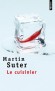 Le cuisinier  - Maravan, jeune réfugié tamoul et simple commis dans un restaurant suisse " nouvelle cuisine ", s’exerce en secret aux préparations moléculaires. - Martin Suter -  Roman - Martin Suter