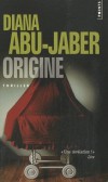 Origine - Lena est experte en empreintes digitales pour la police de Syracuse, dans lâ€™Etat de New York. - Diana Abu-Jaber -  Thriller - Abu-jaber Diana - Libristo