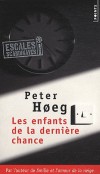 Les enfants de la dernière chance  - Hoeg Peter - Libristo