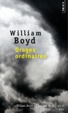Orages ordinaires - Adam Kindred trouve un homme poignardé dans sa chambre d'hôtel. - William Boyd - " William Boyd au sommet de son art " Lire  -  Roman - BOYD William - Libristo