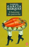  L'Automne du patriarche  -   Gabriel García Márquez  -  Roman, aventure - Garcia Marquez-g - Libristo