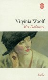 Mrs. dalloway - Tôt le matin, tard le soir, Clarissa Dalloway se surprend à écouter le clocher de Big Ben. - Virginia Woolf - Roman - Woolf-v - Libristo