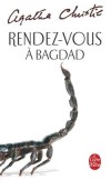 Rendez-vous à Bagdad  - Victoria Jones a beaucoup de défauts, mais au moins trois qualités : Jolie, courageuse et aimant l'avencture - Agatha Christie -  Policier - Christie Agatha - Libristo