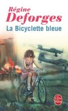 La bicyclette bleue   - Tome  1 -  Une grande fresque romanesque qui se déroule entre 1939 et les années 50. -  Régine Deforges  -  Roman - Deforges-r - Libristo