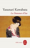 La danseuse d'Izu -  Voici cinq textes limpides et mélancoliques - Yasunari Kawabata -  Roman - Kawabata-y - Libristo