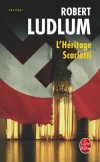 L'héritage Scarlatti - Un ultime coup de dés, désespéré, pour sauver le monde des plans machiavéliques de son fils,Ulster Stewart - Robert Ludlum - Policier - Ludlum-r - Libristo