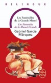 Les Funérailles de la Grande Mémé - Un écho de toutes les préoccupations de García Márquez : la mémoire, le temps, la solitude, la mort, le village microcosme.  - Gabriel Garcia Marquez - Roman - Bilingue français/espagnol -  - Garcia Marquez-g - Libristo