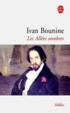 Les allées sombres - 38 nouvelles. thèmes : l’amour, la mort, la femme. - Ivan Bounine - Littérature - Bounine Ivan - Libristo