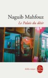 Le Palais du désir tome 2 - Était-il en train de lui arriver ce qui arrivait aux autres pères en cette drôle d'époque ?  - Naguib Mahfouz - Roman - Mahfouz-n - Libristo