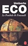 Le pendule de Foucault  -  fabuleux thriller planétaire, incroyablement érudit et follement romanesque - Umberto Eco  -  Thriller historique - Eco-u - Libristo