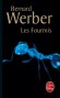 Les fourmis - Le temps que vous lisiez ces lignes, sept cents millions de fourmis seront nées sur la planète. - Bernard Werber  -   Thriller -  Werber-b