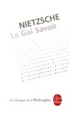 Le gai savoir - Qu’est-ce sinon les saturnales d’un esprit qui a résisté patiemment, sévèrement, froidement, sans se soumettre, mais sans espoir - Friedrich Nietzsche - Classique - Nietzsche-f - Libristo