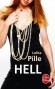 Hell - Je suis un pur produit de la Think Pink génération, mon credo : sois belle et consomme. - Lolita Pille - Roman -  Pille-l