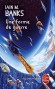 Une forme de guerre  - Cycle de la culture - Tome 3  - Horza, l'un des derniers métamorphes, peut modifier sa forme à sa guise - Iain-M Banks - Science fiction - Iain m Banks
