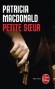 Petite soeur -  Suspense implacable et insoutenable angoisse  - Patricia MacDonald -  Thriller -  Macdonald-p