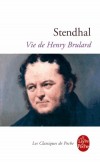 Vie de Henry Brulard   - Henri Beyle est le nom choisi par Stendhal pour pseudonyme. Il  décide de se raconter sous un nom encore différent.  - Stendhal  - Classique - STENDHAL - Libristo