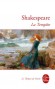 La tempête -  Prospero a été dépossédé de son duché milanais par son frère et le roi de Naples. Réfugié sur une île il déclenche par les arcanes de la magie une tempête surnaturelle... William Shakespeare -  Classique