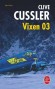 Vixen 03 -  C'est le nom d'un gros Boeing de l'armée américaine, disparu en janvier 1954 au cours d'une mission vers le Pacifique - Clive Cussler -  Thriller - Clive Cussler