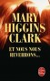 Et nous nous reverrons - Accusée du meurtre de Gary, son époux, un médecin réputé de Manhattan, Molly a passé six ans en prison. - Mary Higgins Clark - Policier