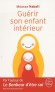  Guérir son enfant intérieur   -  Moussa Nabati  -  Psychologie, enfance -  Nabati-m