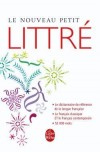 Le nouveau petit Littré  - Toute la langue française du XVe au XXIe siècle. -  Emile Littré, A Beaujean -  Dictionnaire, langue française - Littre - Libristo