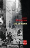 Vie et destin - Polémique pour atteindre à une vision puissante, métaphysique, de la lutte éternelle du bien contre le mal. - Vassili Grossman - Roman - Grossman-v - Libristo