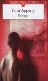 Farrago - Un roman, un conte, une allégorie, une histoire à dormir debout, un feuilleton, une odyssée. - Yann Apperry  - Roman - Apperry Yann - Libristo