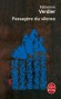  Passagère du silence   -  Fabienne Verdier, née le 3 mars 1962 à Paris, est une artiste peintre française.  -  Fabienne Verdier  -  Autobiographie
