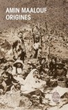Origines - Hommage d'amour et de fidélité. Pour l'écrivain, lui-même en exil, n'est-elle pas sa seule patrie ? -  Roman autobiographique - Maalouf-a - Libristo