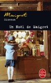 Un Noël de Maigret  - C'était chaque fois la même chose. Il avait dû soupirer en se couchant : "Demain, je fais la grasse matinée". - Par Georges Simenon  - Policier - Simenon-g - Libristo