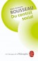 Du contrat social - L'un des ouvrages les plus importants de Rousseau. Publié en 1762 - Jean-jacques Rousseau - Classique - Jean-Jacques ROUSSEAU