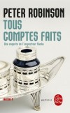 Tous comptes faits - Une enquête de l'inspecteur Banks -  Peter Robinson -  Policier - Robinson-p - Libristo