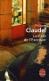 Le cafe de l'Excelsior - Viens donc Jules, disait au bout d'un moment un buveur raisonnable, ne réveille pas les morts, - Philippe Claudel - Roman - Philippe Claudel