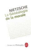 La Généalogie de la morale - Friedrich Nietzsche - Classique - NIETZSCHE Friedrich - Libristo