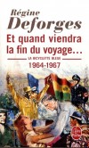  La Bicyclette Bleue Tome 10 Et quand viendra la fin du voyage... - 1964-1967   -  Régine Deforges -  Roman historique - Deforges-r - Libristo