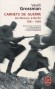  Carnets de guerre - De Moscou à Berlin, 1941-1945   -  Vassili Grossman, Antony Beevor, Luba Vinogradova - Histoire -  Grossman-v