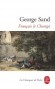 François le Champi - Un champi était un enfant abandonné dans les champs par ses parents. - George Sand - Classique - George SAND
