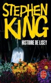 Histoire de Lisey - Pendant vingt-cinq ans, Lisey a partagé les secrets et les angoisses de son mari. -Stephen King - Fantastique  - King-s - Libristo