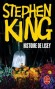 Histoire de Lisey - Pendant vingt-cinq ans, Lisey a partagé les secrets et les angoisses de son mari. -Stephen King - Fantastique 